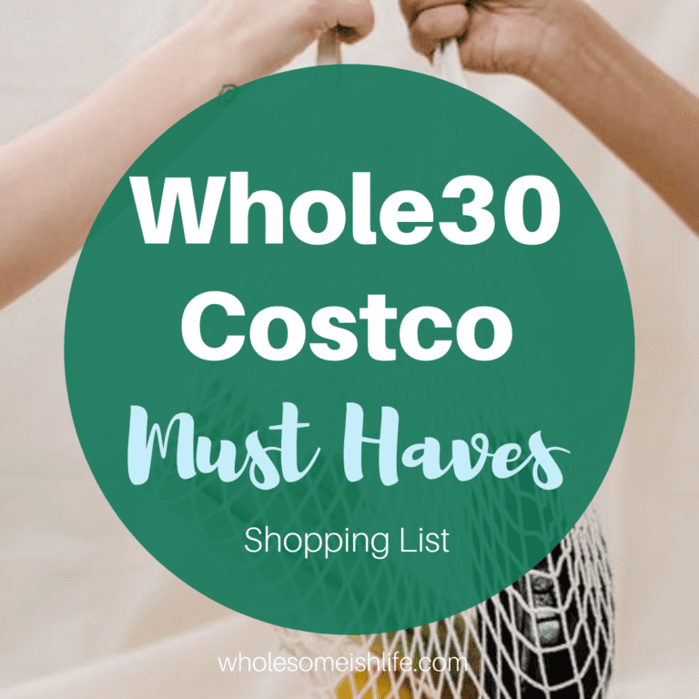 Whole30 Costco Shopping List Must-Haves