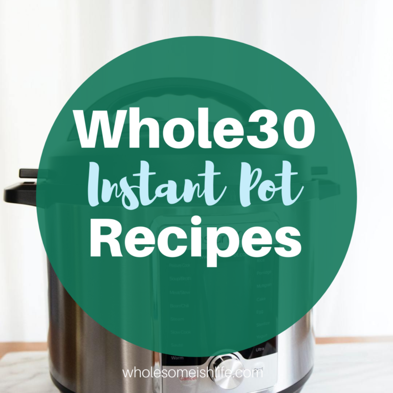 Whole 30 Instant Pot Recipes