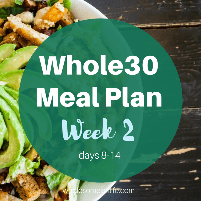 Easy Whole30 Meal Plan Week 2
