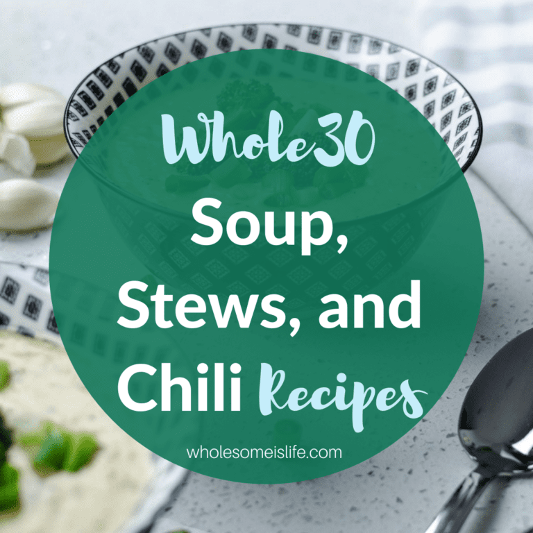 Whole30 Soups, Stews, and Chili Recipes
