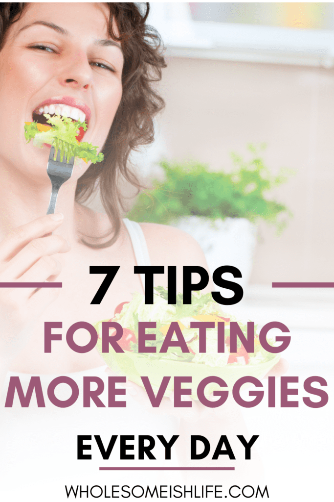 tips for eating more vegetables 