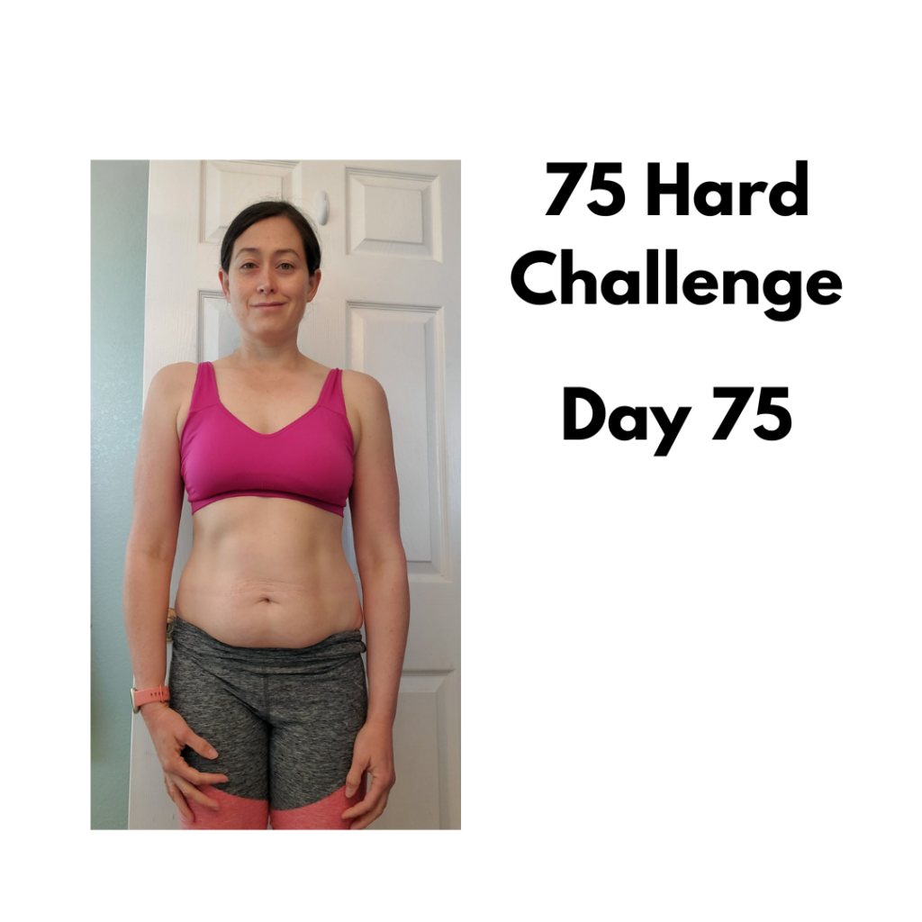 75 Hard Challenge Progress Picture Day 75